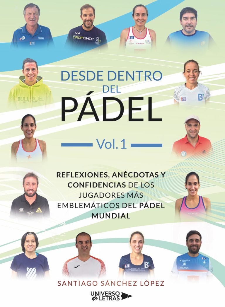 DESDE DENTRO DEL PADEL VOLUMEN I