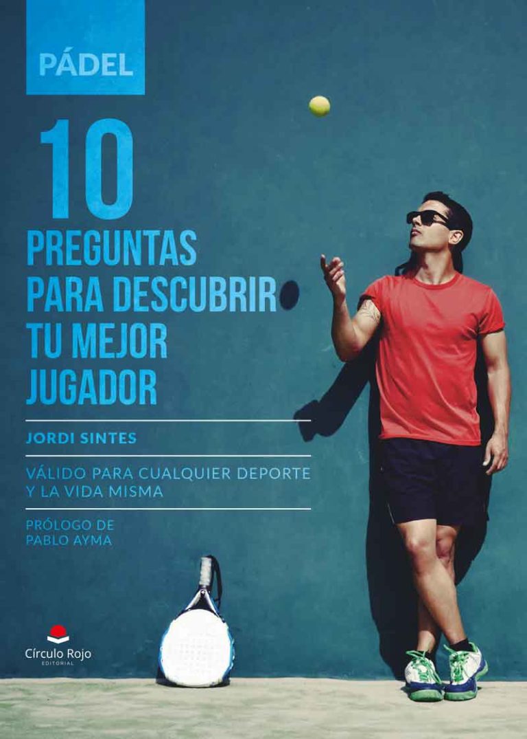 JORDI SINTES PUBLICA EL LIBRO 10 PREGUNTAS PARA DESCUBRIR TU MEJOR JUGADOR