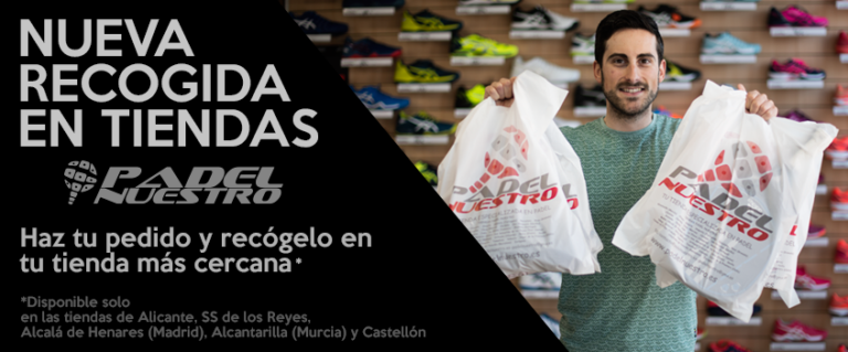 PADEL NUESTRO OFRECE A SUS CLIENTES  PODER RECOGER SUS COMPRAS ONLINE EN TIENDAS FISICAS